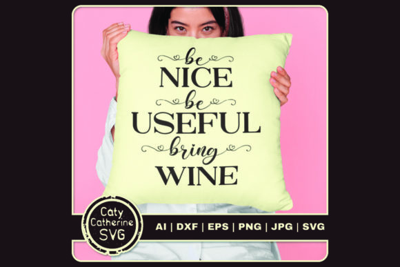 Be Nice Be Useful Bring Wine: A Practical Embroidery Design Review