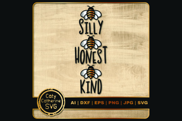 Be Silly Be Honest Be Kind Inspirational Embroidery Design Review