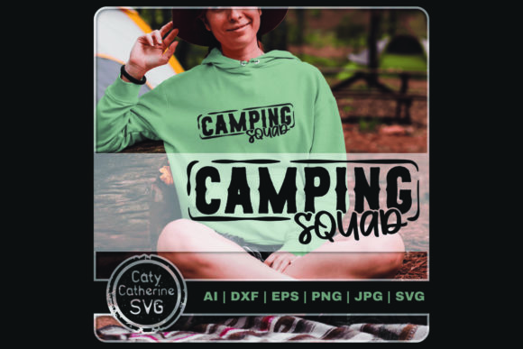 Camping Squad Family Camp Quote for Real Embroidery Projects