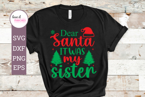 Christmas, Dear Santa It Was My Sister