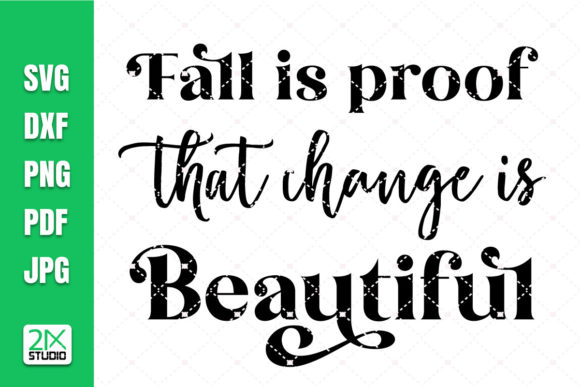 Fall is Proof That Change is Beautiful