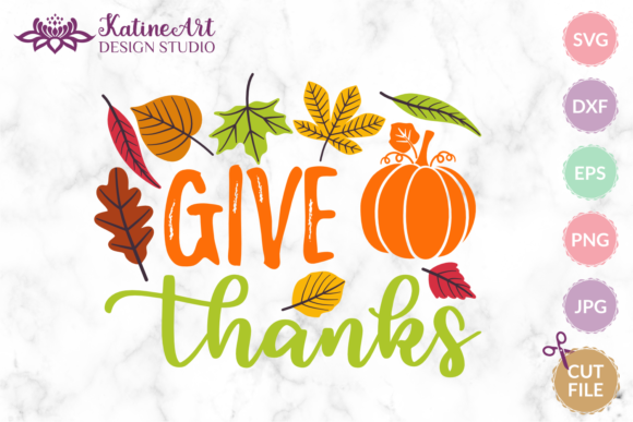 Give Thanks SVG Thanksgiving Design Review for Real Projects