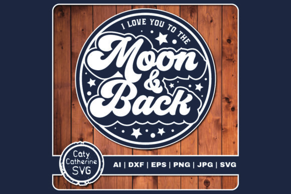 I Love You to the Moon Back Quote Review for Real Projects