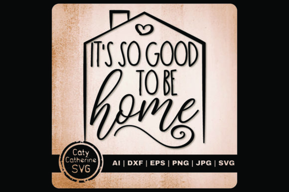 It’s So Good to Be Home Embroidery Design Review